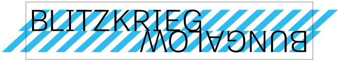 Blitzkrieg Bungalow